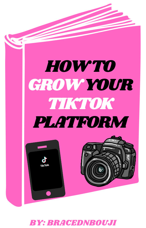 HOW TO GROW YOUR TIKTOK PLATFORM